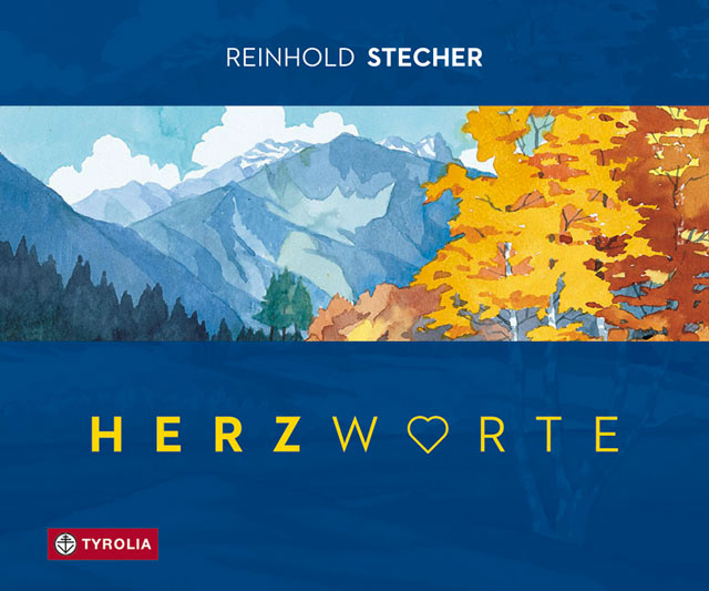 Herzworte - Reinhold Stecher 